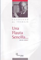 DEBOST M. - UNA FLAUTA SENCILLA (CUADERNO DE TRABAJO)